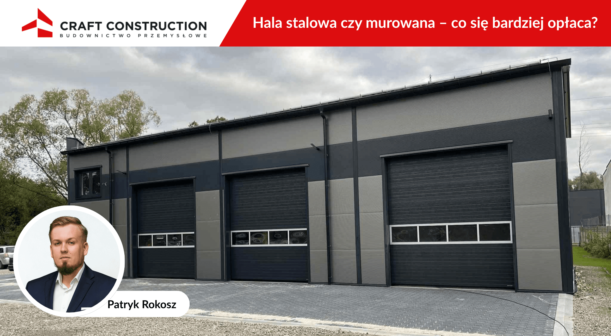 Hala stalowa czy murowana – co się bardziej opłaca?